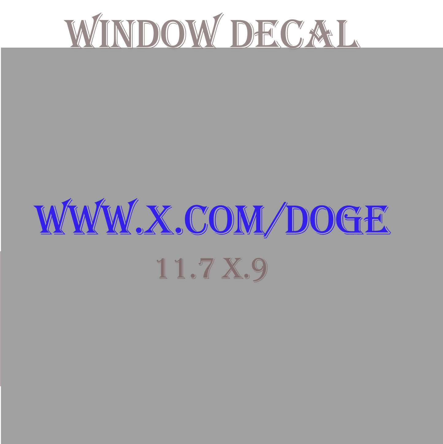 Vinyl Car Window Sticker  -  WWW.X.COM/DOGE - Blue Vinyl